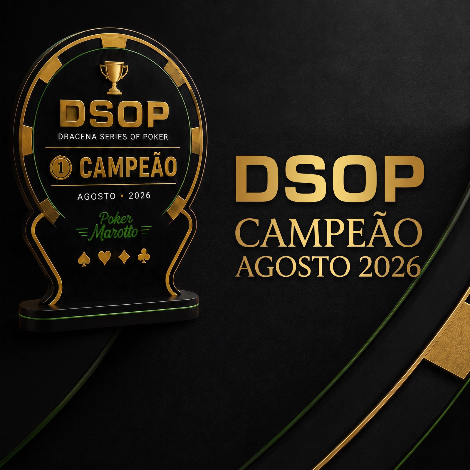 Troféu DSOP Campeão Agosto 2026